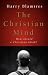 The Christian Mind: How should a Christian think? by Harry Blamires