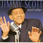 Mood Indigo by Jimmy Scott