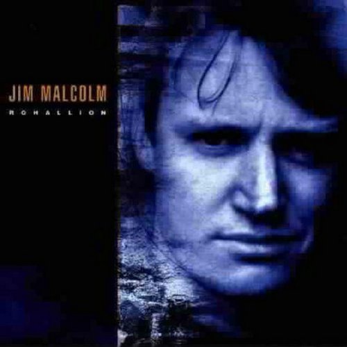 JIM MALCOLM : ROHALLION