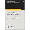 Internationales Katastrophenmanagement: Logistik und Supply Chain Management