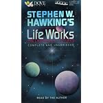 Stephen W. Hawking's Life Works: The Cambridge Lectures/Cassettes book cover