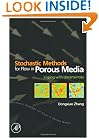 Stochastic Methods for Flow in Porous Media: Coping with Uncertainties