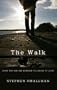 The Walk: Steps for New and Renewed Followers of Jesus