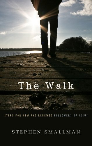 the walk steps for new and renewed followers of jesus