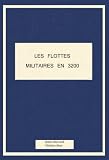 Les flottes militaires en 3200 (French Edition)
