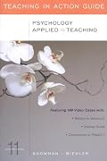 Psychology Applied to Teaching, 11th Edition (Teaching in Action Guide)