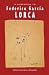 Federico Garcia Lorca: The Poetry of Limits (Coleccion Tamesis. Serie A, Monografias)