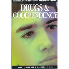 Drugs and Codependency (Drug Abuse Prevention Library)