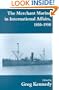 The Merchant Marine in International Affairs, 1850-1950 (Cass Series: Naval Policy and History)