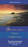 Praying with Celtic Christians