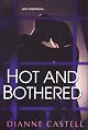 Hot and Bothered