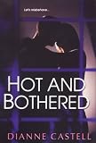 Hot and Bothered