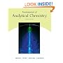Fundamentals of Analytical Chemistry (with CD-ROM and InfoTrac )