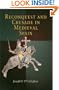 Reconquest and Crusade in Medieval Spain (Middle Ages Series)