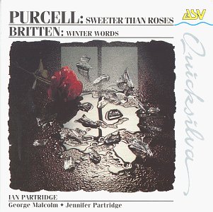 CD-Charts  Search : Purcell: Sweeter Than Roses; Britten: Winter Words