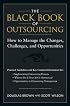 The Black Book of Outsourcing: How to Manage the Changes, Challenges, and Opportunities