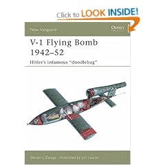 V-1 Flying "Buzz" Bomb, 1942-52: Hitler's Infamous "Doodlebugs" (New Vanguard)
