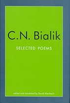 C.N. Bialik: Selected Poems (Jewish Classics)