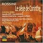 Gioacchino Rossini: Le si�ge de Corinthe (Oper) (Gesamtaufnahme) (2 CD)