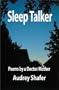 Sleep Talker: Poems by a Doctor/Mother