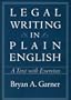 Legal Writing in Plain English: A Text with Exercises (Chicago Guides to Writing, Editing, and)