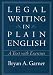 Legal Writing in Plain English: A Text with Exercises (Chicago Guides to Writing, Editing, and Publishing)