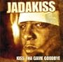 Kiss Tha Game Goodbye (Clean Version)