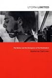Utopia Limited : The Sixties And The Emergence Of The Postmodern