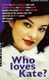 Who loves Kate?