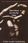 Those Bones Are Not My Child: A Novel (Vintage Con...