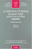La personnalité morale en droit privé : Eléments pour une théorie