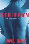 Blue Room: Freely Adapted from Arthur Schnitzler's LA Ronde