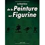 Le Grand Livre de la Peinture sur Figurines de Collectif