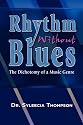 Rhythm Without Blues The Dichotomy of a Music Genre