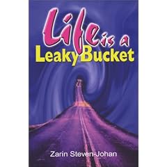 Life is a Leaky Bucket