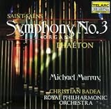 Camille Saint-Saens: Symphony No.3 Organ/Phaeton