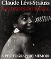 Saudades Do Brasil: A Photographic Memoir