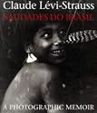 Saudades Do Brasil: A Photographic Memoir