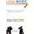 Dogs Don't Bite When a Growl Will Do: What Your Dog Can Teach You About Living a Happy Life