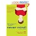 Never Mind!: A Twin Novel