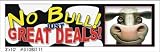 No Bull! Just Great Deals vinyl banner 3' x 10'