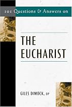 101 Questions and Answers on the Eucharist