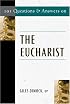 101 Questions and Answers on the Eucharist