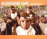 Bad Touch [UK-Import] - The Bloodhound Gang