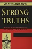 Jack London's Strong Truths (Red Cedar Classic)