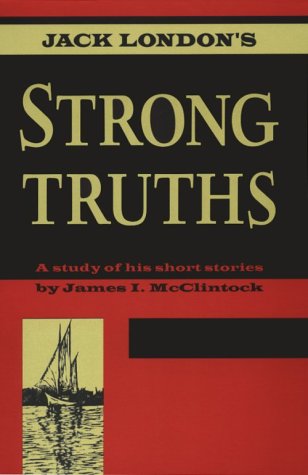 Jack London's Strong Truths (Red Cedar Classic)