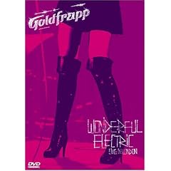 Goldfrapp - Wonderful Electric