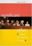 Significant Other: Staging the American in China