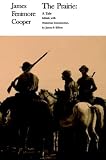 The Prairie (The Works of James Fenimore Cooper)