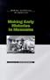 Making Early Histories in Museums (Making Histories in Museums)